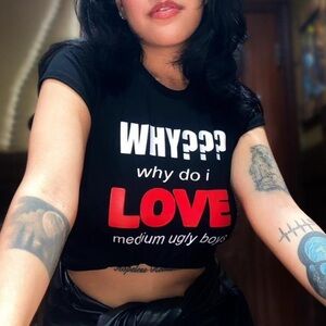 Omighty “why??? Why do I love medium ugly boys fitted shirt in XL